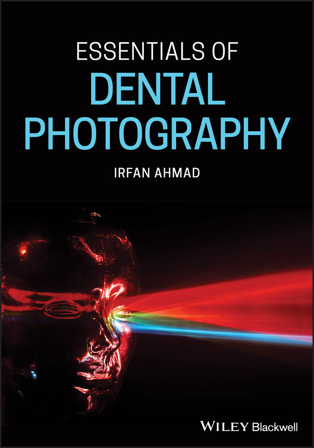Essentials of Dental Photography | Zookal Textbooks | Zookal Textbooks