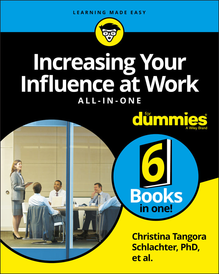 Increasing Your Influence at Work All-in-One For Dummies | Zookal Textbooks | Zookal Textbooks