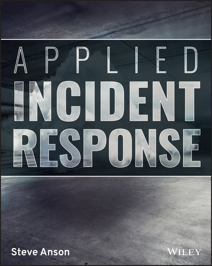 Applied Incident Response | Zookal Textbooks | Zookal Textbooks