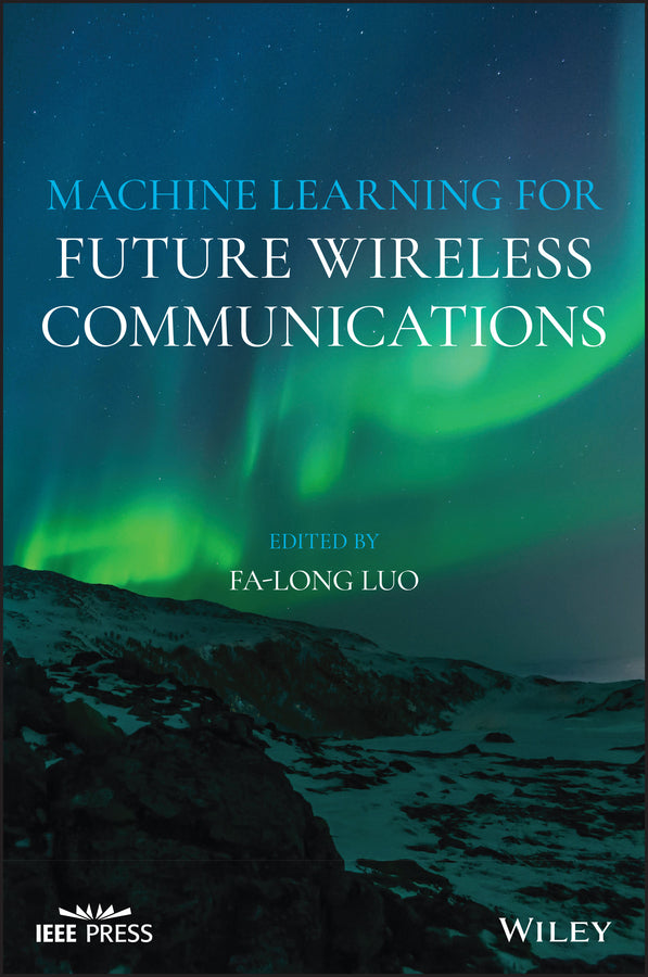 Machine Learning for Future Wireless Communications | Zookal Textbooks | Zookal Textbooks