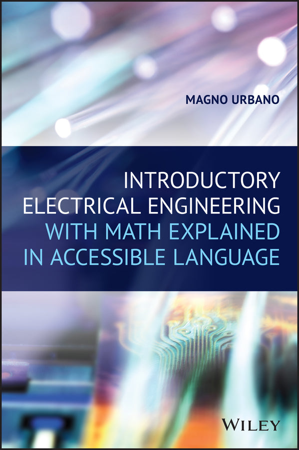 Introductory Electrical Engineering With Math Explained in Accessible Language | Zookal Textbooks | Zookal Textbooks