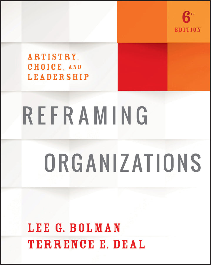 Reframing Organizations & The Leadership Challenge & Practicing Leadership Principles and Applications Set | Zookal Textbooks | Zookal Textbooks