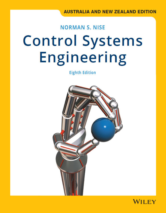 Control Systems Engineering, 8th Australia and New Zealand Edition with Wiley e-Text Card Set | Zookal Textbooks | Zookal Textbooks