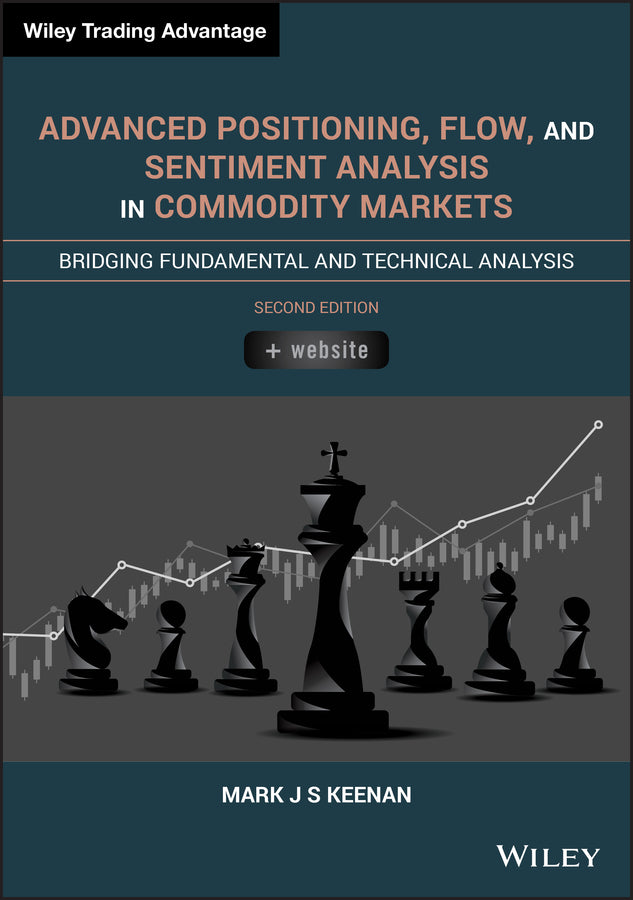 Advanced Positioning, Flow, and Sentiment Analysis in Commodity Markets | Zookal Textbooks | Zookal Textbooks