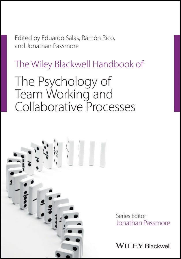 The Wiley Blackwell Handbook of the Psychology of Team Working and Collaborative Processes | Zookal Textbooks | Zookal Textbooks
