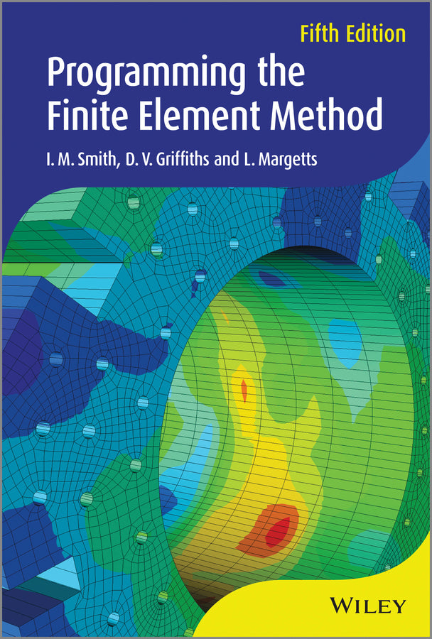 Programming the Finite Element Method | Zookal Textbooks | Zookal Textbooks
