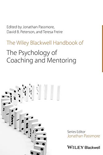 The Wiley-Blackwell Handbook of the Psychology of Coaching and Mentoring | Zookal Textbooks | Zookal Textbooks