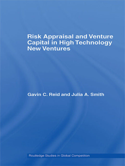 Risk Appraisal and Venture Capital in High Technology New Ventures | Zookal Textbooks | Zookal Textbooks