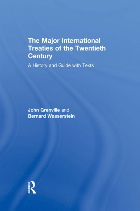 The Major International Treaties of the Twentieth Century | Zookal Textbooks | Zookal Textbooks