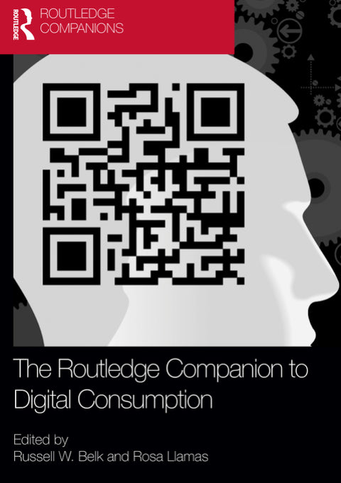 The Routledge Companion to Digital Consumption | Zookal Textbooks | Zookal Textbooks