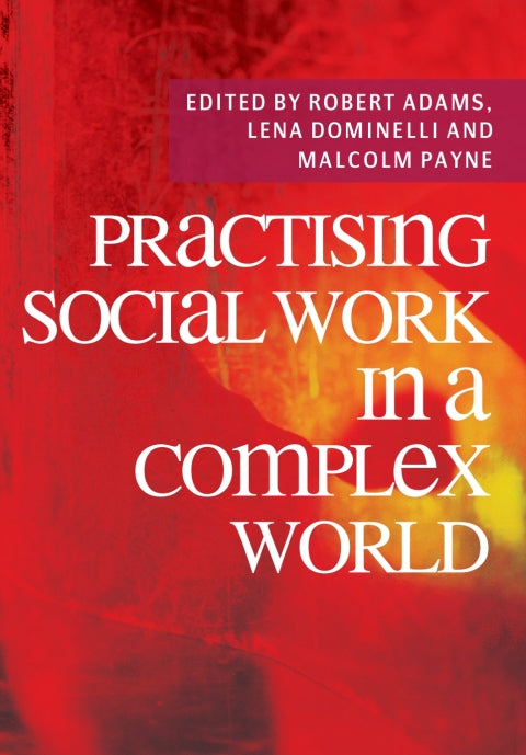Practising Social Work in a Complex World | Zookal Textbooks | Zookal Textbooks