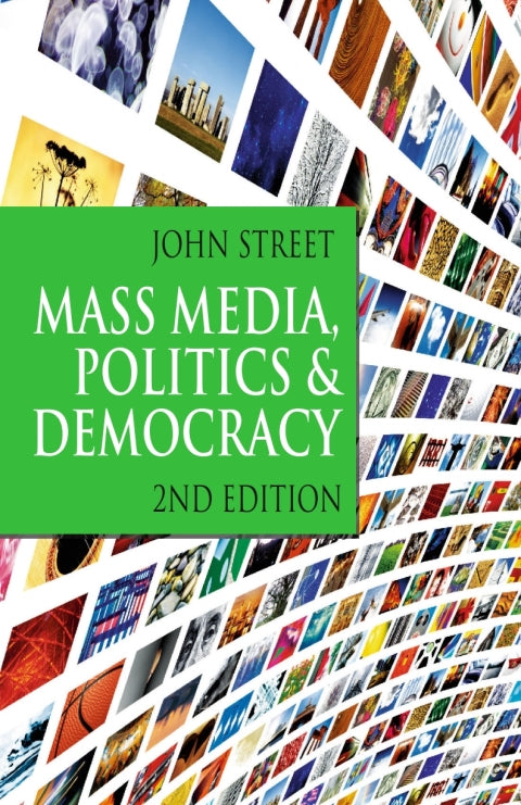 Mass Media, Politics and Democracy | Zookal Textbooks | Zookal Textbooks