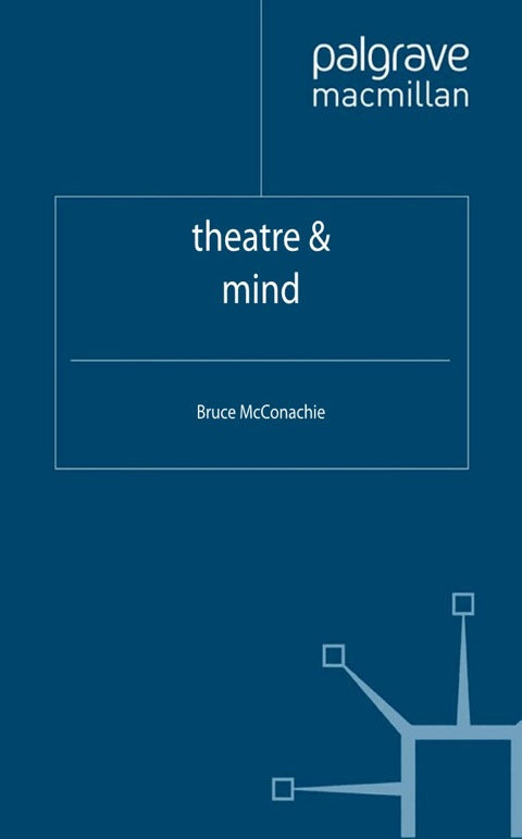 Theatre and Mind | Zookal Textbooks | Zookal Textbooks
