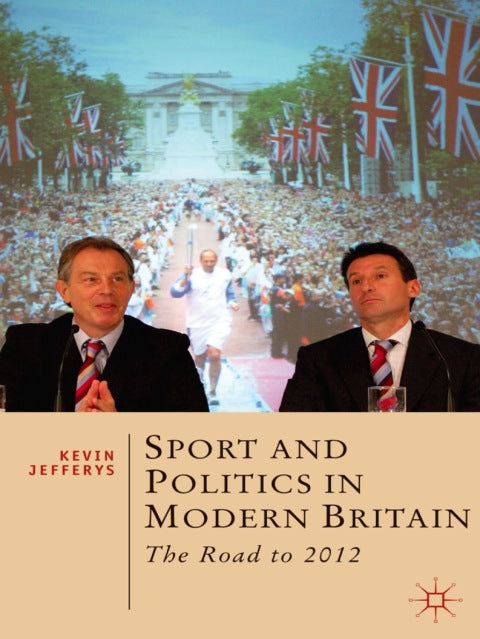 Sport and Politics in Modern Britain | Zookal Textbooks | Zookal Textbooks