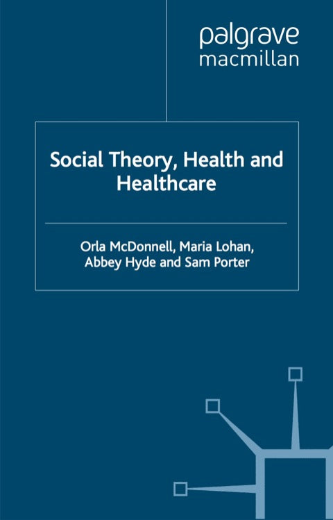 Social Theory, Health and Healthcare | Zookal Textbooks | Zookal Textbooks