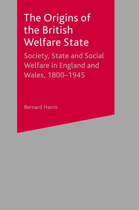 The Origins of the British Welfare State | Zookal Textbooks | Zookal Textbooks