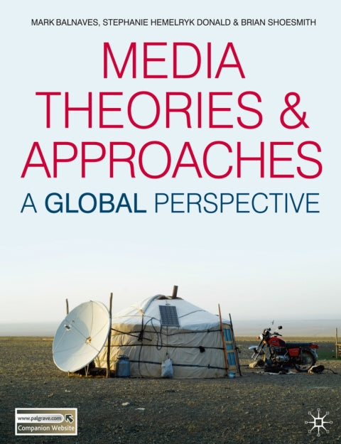 Media Theories and Approaches | Zookal Textbooks | Zookal Textbooks