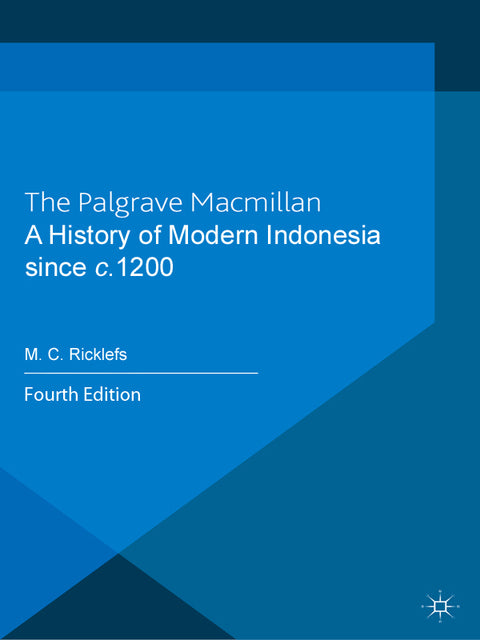 A History of Modern Indonesia since c.1200 | Zookal Textbooks | Zookal Textbooks