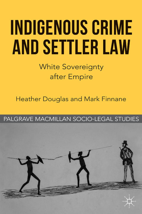 Indigenous Crime and Settler Law | Zookal Textbooks | Zookal Textbooks