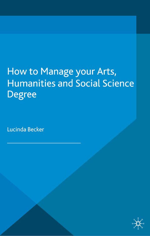 How to Manage your Arts, Humanities and Social Science Degree | Zookal Textbooks | Zookal Textbooks