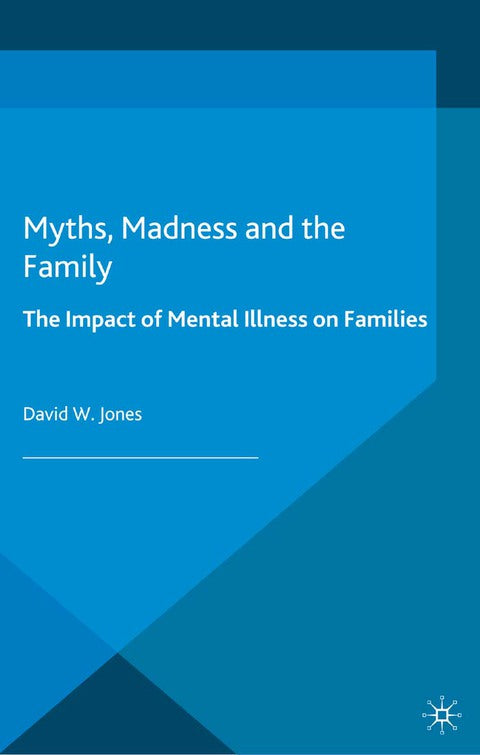 Myths, Madness and the Family | Zookal Textbooks | Zookal Textbooks