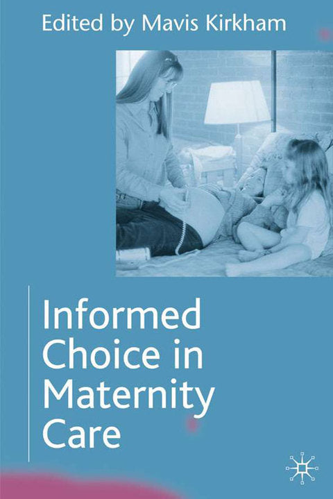 Informed Choice in Maternity Care | Zookal Textbooks | Zookal Textbooks