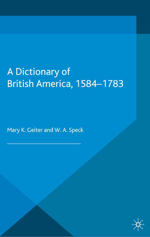 Dictionary of British America, 1584-1783 | Zookal Textbooks | Zookal Textbooks
