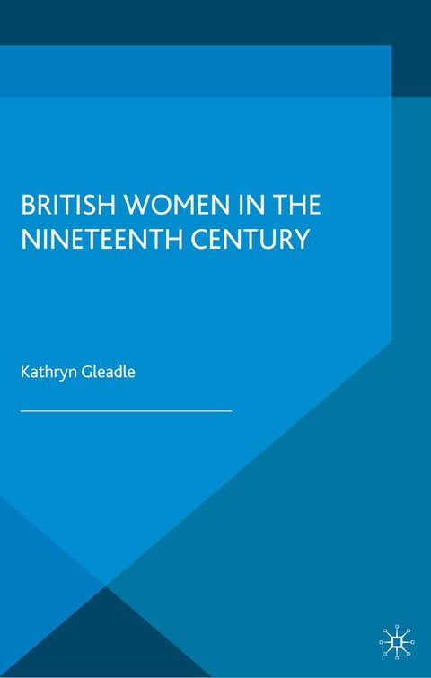 British Women in the Nineteenth Century | Zookal Textbooks | Zookal Textbooks