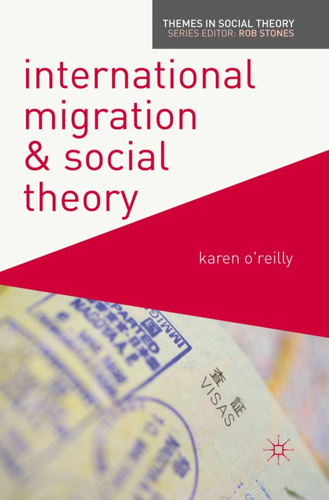International Migration and Social Theory | Zookal Textbooks | Zookal Textbooks