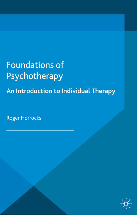 Foundations of Psychotherapy | Zookal Textbooks | Zookal Textbooks