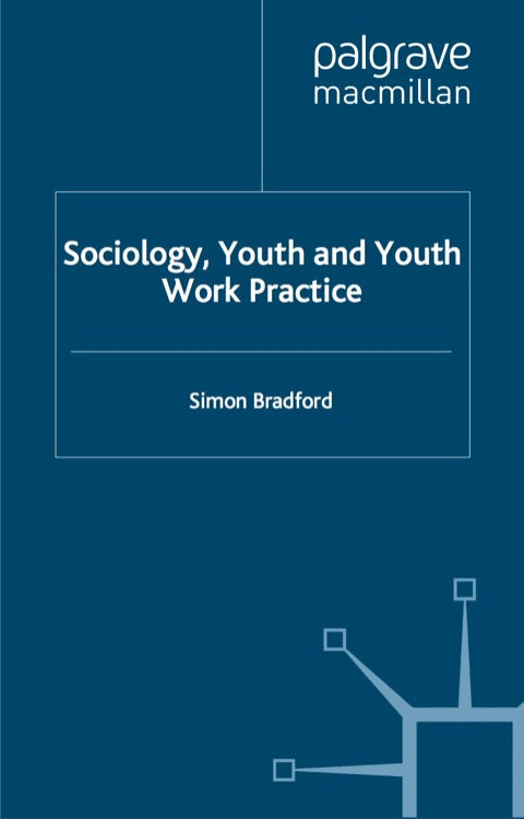Sociology, Youth and Youth Work Practice | Zookal Textbooks | Zookal Textbooks