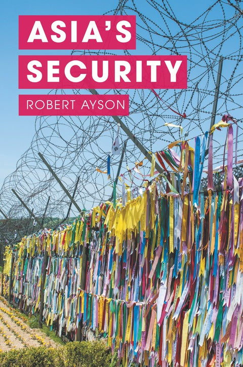 Asia's Security | Zookal Textbooks | Zookal Textbooks