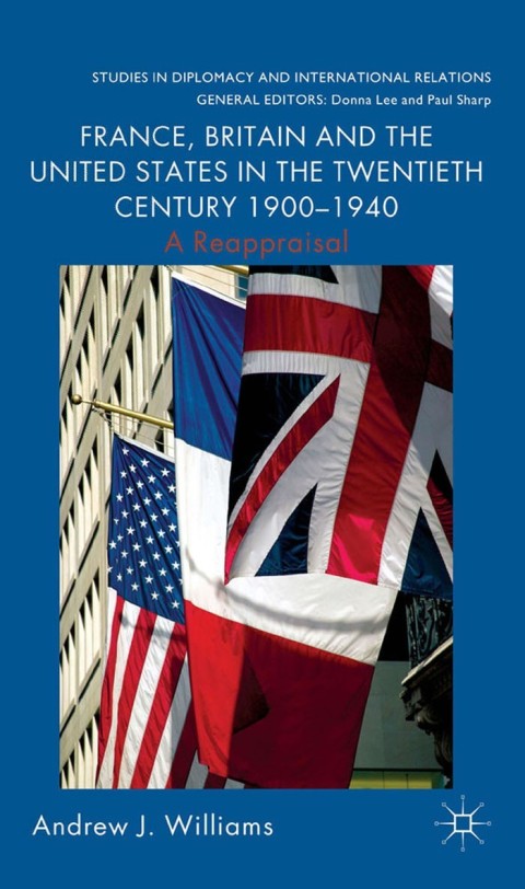 France, Britain and the United States in the Twentieth Century 1900 – 1940 | Zookal Textbooks | Zookal Textbooks