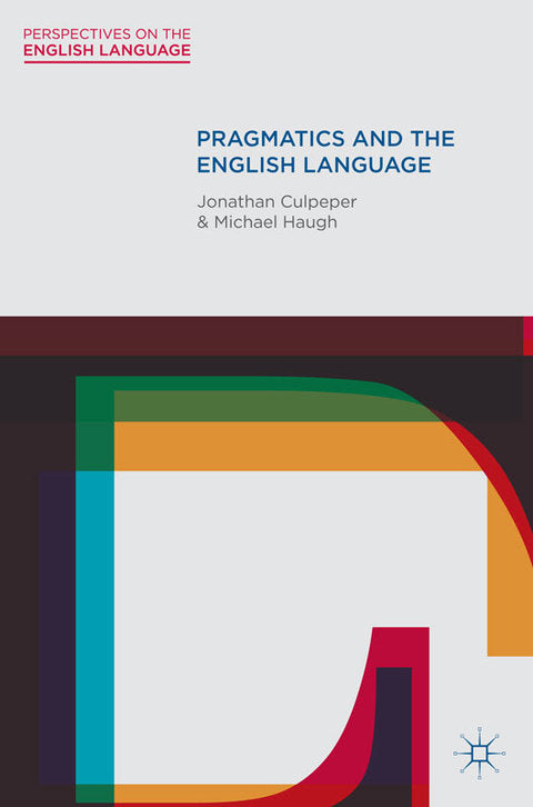 Pragmatics and the English Language | Zookal Textbooks | Zookal Textbooks