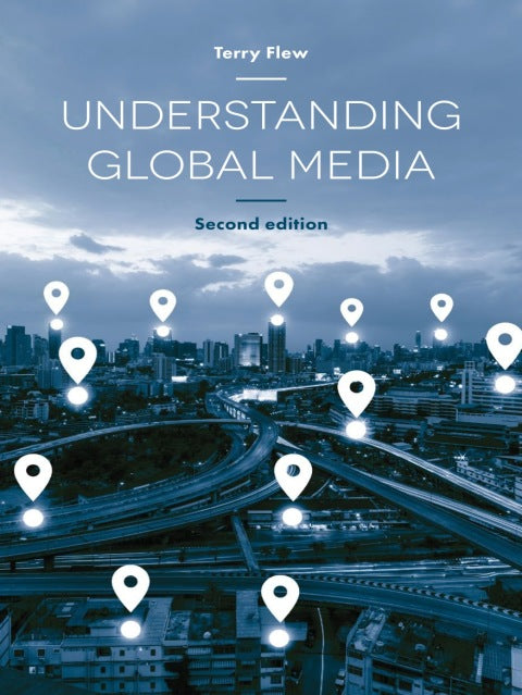 Understanding Global Media | Zookal Textbooks | Zookal Textbooks