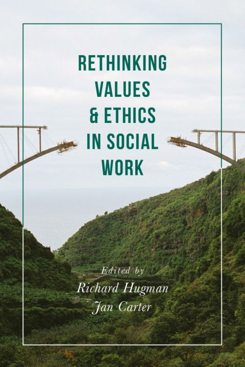 Rethinking Values and Ethics in Social Work | Zookal Textbooks | Zookal Textbooks