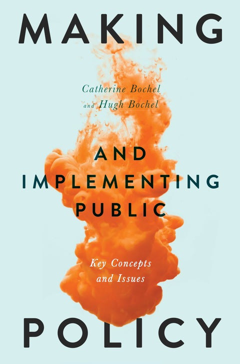 Making and Implementing Public Policy | Zookal Textbooks | Zookal Textbooks
