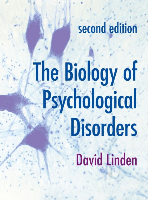 The Biology of Psychological Disorders | Zookal Textbooks | Zookal Textbooks