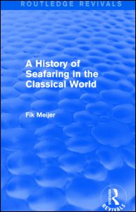 A History of Seafaring in the Classical World (Routledge Revivals) | Zookal Textbooks | Zookal Textbooks