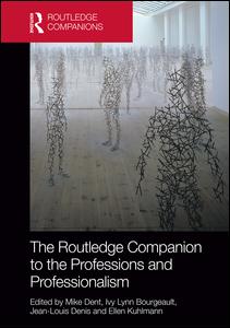 The Routledge Companion to the Professions and Professionalism | Zookal Textbooks | Zookal Textbooks