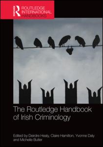 The Routledge Handbook of Irish Criminology | Zookal Textbooks | Zookal Textbooks