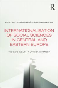 Internationalisation of Social Sciences in Central and Eastern Europe | Zookal Textbooks | Zookal Textbooks