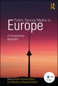 Public Service Media in Europe: A Comparative Approach | Zookal Textbooks | Zookal Textbooks