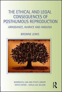 The Ethical and Legal Consequences of Posthumous Reproduction | Zookal Textbooks | Zookal Textbooks