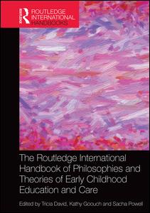 The Routledge International Handbook of Philosophies and Theories of Early Childhood Education and Care | Zookal Textbooks | Zookal Textbooks