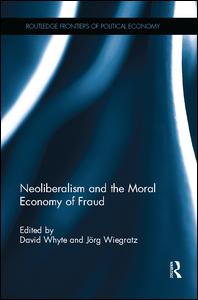 Neoliberalism and the Moral Economy of Fraud | Zookal Textbooks | Zookal Textbooks
