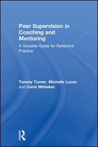 Peer Supervision in Coaching and Mentoring | Zookal Textbooks | Zookal Textbooks