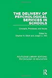 The Delivery of Psychological Services in Schools | Zookal Textbooks | Zookal Textbooks