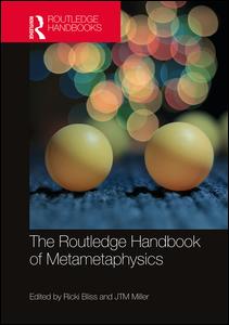 The Routledge Handbook of Metametaphysics | Zookal Textbooks | Zookal Textbooks
