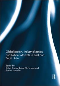 Globalization, Industrialization and Labour Markets in East and South Asia | Zookal Textbooks | Zookal Textbooks